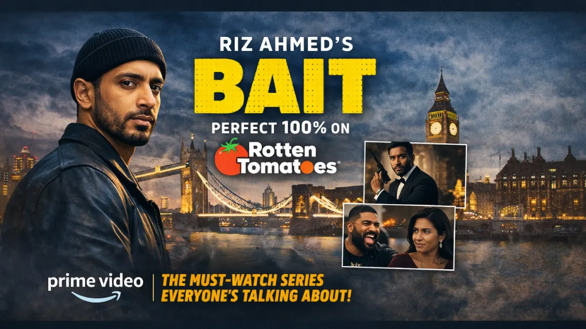 Riz Ahmed Bait Prime Video Review: 100% Rotten Tomatoes Score Explained
