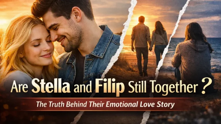 Are Stella and Filip Still Together
