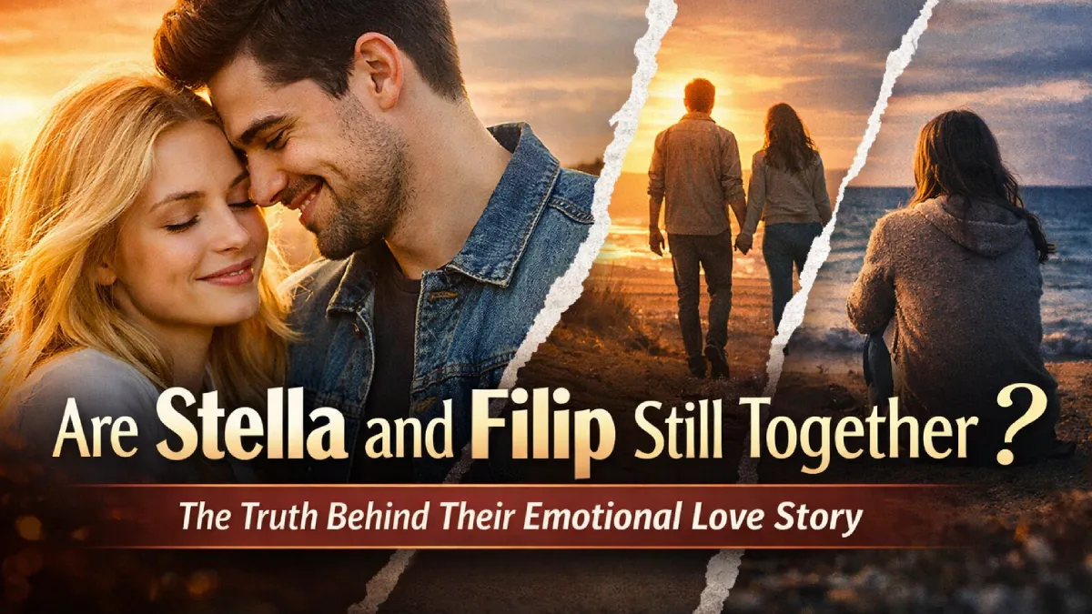 Are Stella and Filip Still Together