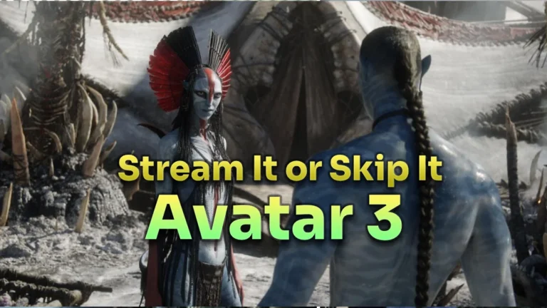 Avatar 3 Fire and Ash Stream It or Skip