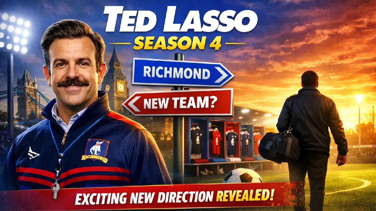 Ted Lasso Season 4 Teaser: Exciting New Direction Revealed!